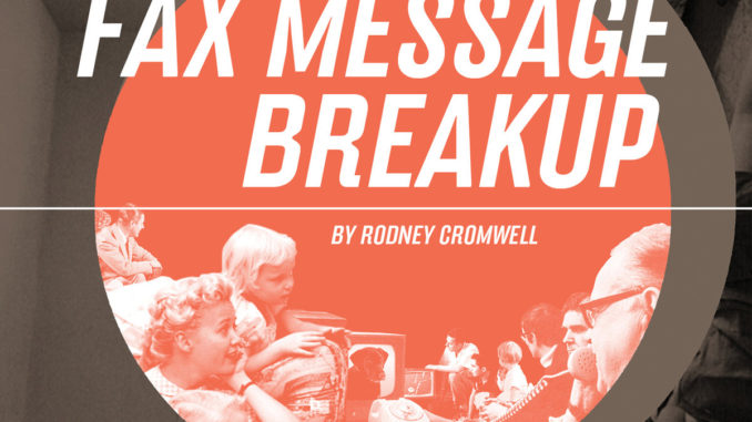 rodney-cromwell-fax-machine-breakup-cover-art