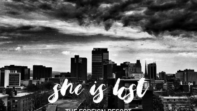 The Foreign Resort - She Is Lost cover art