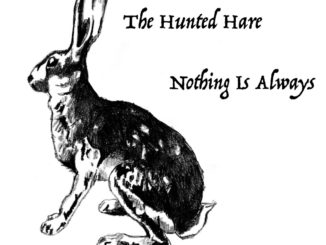 The Hunted Hare Nothing is Always cover art